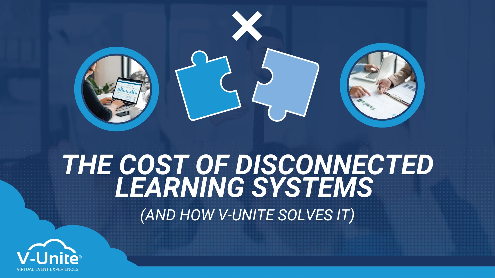 The Cost of Disconnected Learning Systems (and How V-Unite Solves It)
